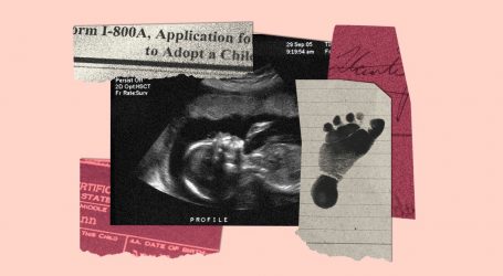 When Abortion Was Illegal, Adoption Was a Cruel Industry. Are We Returning to Those Days?