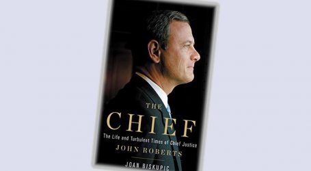 New Book Reveals the Obamacare Cowardice of Chief Justice John Roberts