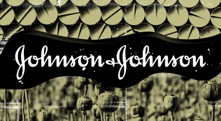 Inside Johnson and Johnson’s Quiet Domination of the Opioid Market