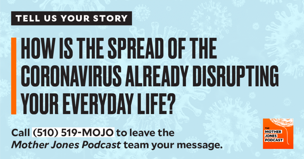 tell-us-your-story:-how-is-the-spread-of-coronavirus-already-disrupting-your-everyday-life?