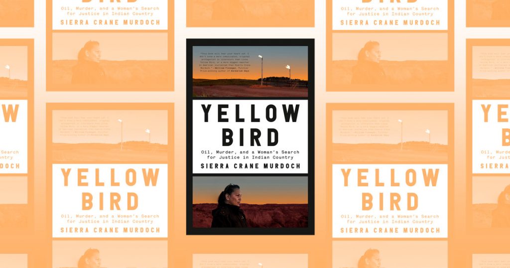 true-crime-in-indian-country:-“yellow-bird”-belongs-on-your-quarantine-reading-list