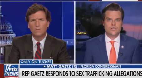 Matt Gaetz, Reportedly Investigated for Sexual Relationship With Minor, Implodes on Tucker Carlson