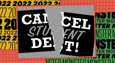 Monster of 2022: People Suing to Kill Student Debt Relief Because They’re Not Included