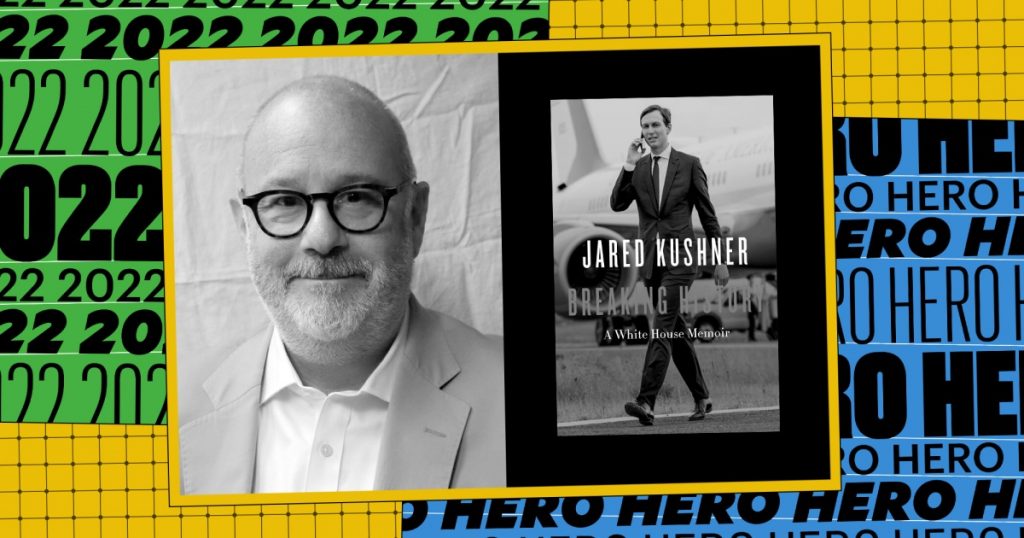 hero-of-2022:-dwight-garner-whose-evisceration-of-jared-kushner’s-book-is-perfection